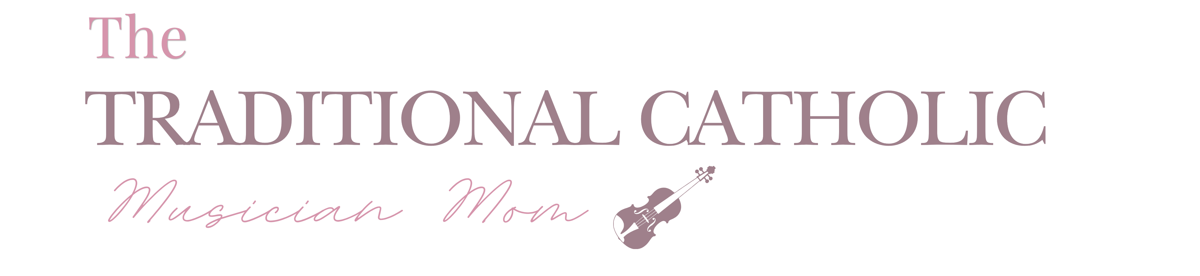 The Traditional Catholic Musician Mom